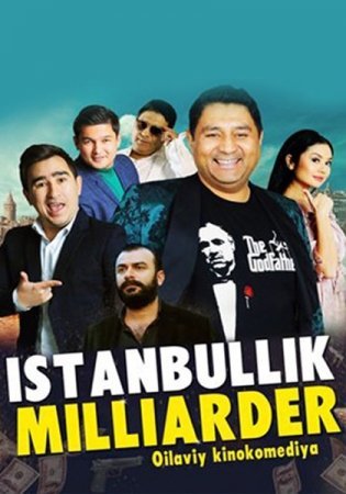 Istanbullik milliarder  o'zbek film 2019 | Истанбуллик миллиардер узбекфильм 2019