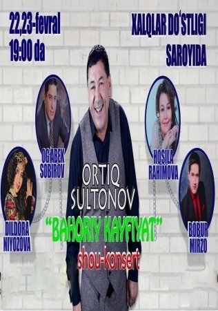 Ortiq Sultonov - Bahoriy kayfiyat nomli konsert dasturi 2019