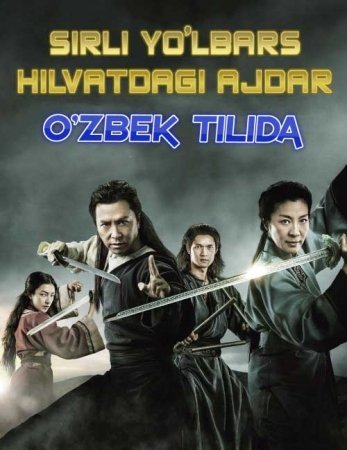 Sirli Yo'lbars (hilvatdagi ajdarho) Uzbek tilida 2017 tarjima kino