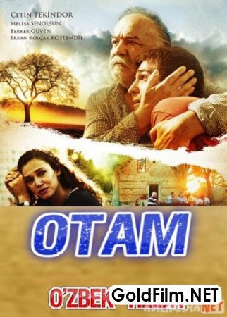 Otam Turk kino Uzbek tilida 2017 HD Tarjima kino