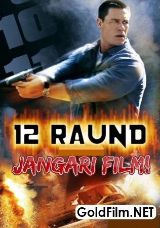12 raund / 12 round 2009 Kino Full 1080p HD Rus tilida