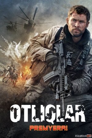 Otliqlar / Otliq askarlar / Uzbek tilida 2018 HD 720p O'zbekcha Tarjima kino