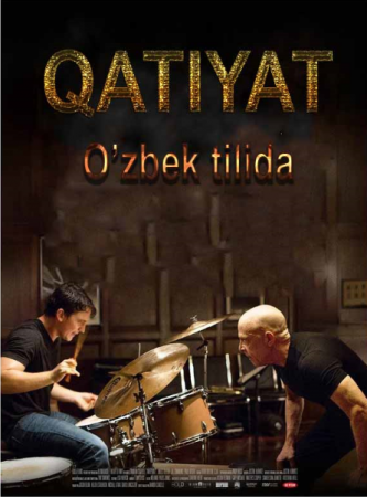 Qatiyat / Qadiyat / Udarnikchi / Barabanchi Uzbek tilida 2015 HD O'zbekcha Tarjima kino Qaddiyat