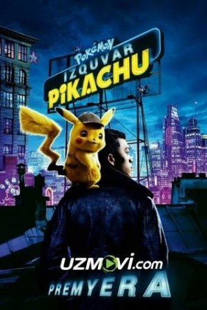 Pokemon izquvar pikachu ozbek tilida 2019 HD tarjima kino
