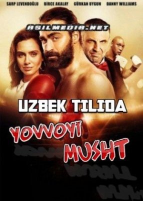 Yovvoyi musht / Temir mush / Metin / Aqlsiz o'rmonchi Turk kino uzbek tilida 2016 tarjima turk kino