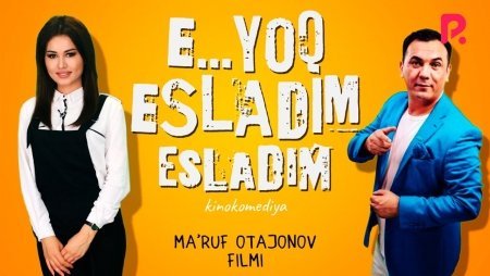 E... yo'q esladim (o'zbek film) 2021 HD Uzbek Tarjima kino