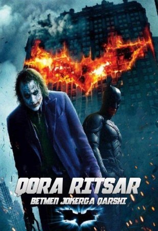 Betman Jokerga qarshi / Qora ritsar 2008 uzbek tilida tarjima film kinolar