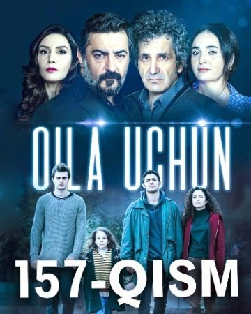 Oila uchun 157 Qism Uzbek tilida Turk Seriali