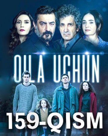 Oila uchun 159 Qism Turk Seriali Uzbek tilida