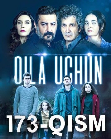 Oila uchun 173 Qism Turk seriali uzbek tilida