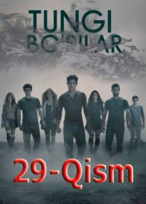 Tungi Bo'rilar 29 Qism Uzbek tilida Tarjima kino Ozbek tilida serial
