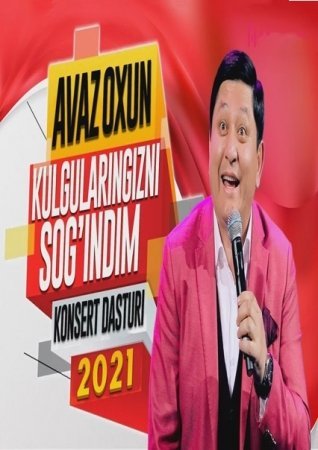 Avaz Oxun 2022 Konsert Dasturi Kulgularingizni sog'indim nomli konserti Skachat HD