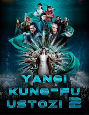 Yangi kung-fu ustozi 2 Yangi kunfu ustozi Toliq O'zbek tilida Orginal Full HD 2022 Uzbek tilida Tarjima kino