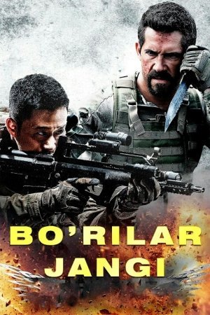 Bo'rilar jangi 1 / Bo'rilar urushi 1 Xitoy filmi Uzbek tilida 2023 O'zbekcha tarjima kino HD