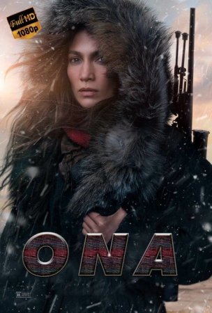 Killer ayol / Ona Netflix filmi (Jennifer Lopez ishtirokida) Uzbek tilida 2023 O'zbekcha tarjima kino 4k Full HD skachat