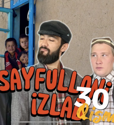 SAYFULLONI IZLAB 30-Qism / Sayfullo Yangi Qism Uzbek kino 2023 Milliy film