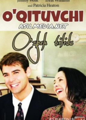 O'qituvchi AQSH Filmi Uzbek tilida 2008 HD Tarjima kino