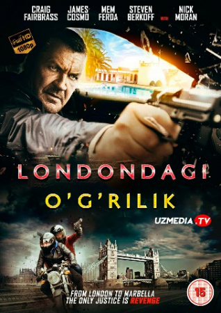 Londondagi o'g'rilik Uzbek tilida 2017 O'zbekcha tarjima kino 720p HD skachat